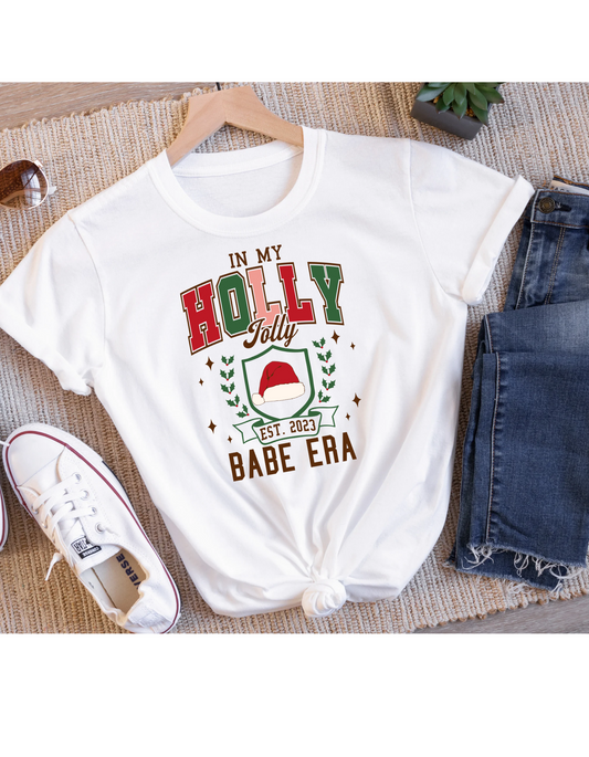 In my holly jolly babe era graphic tee / sweatshirt