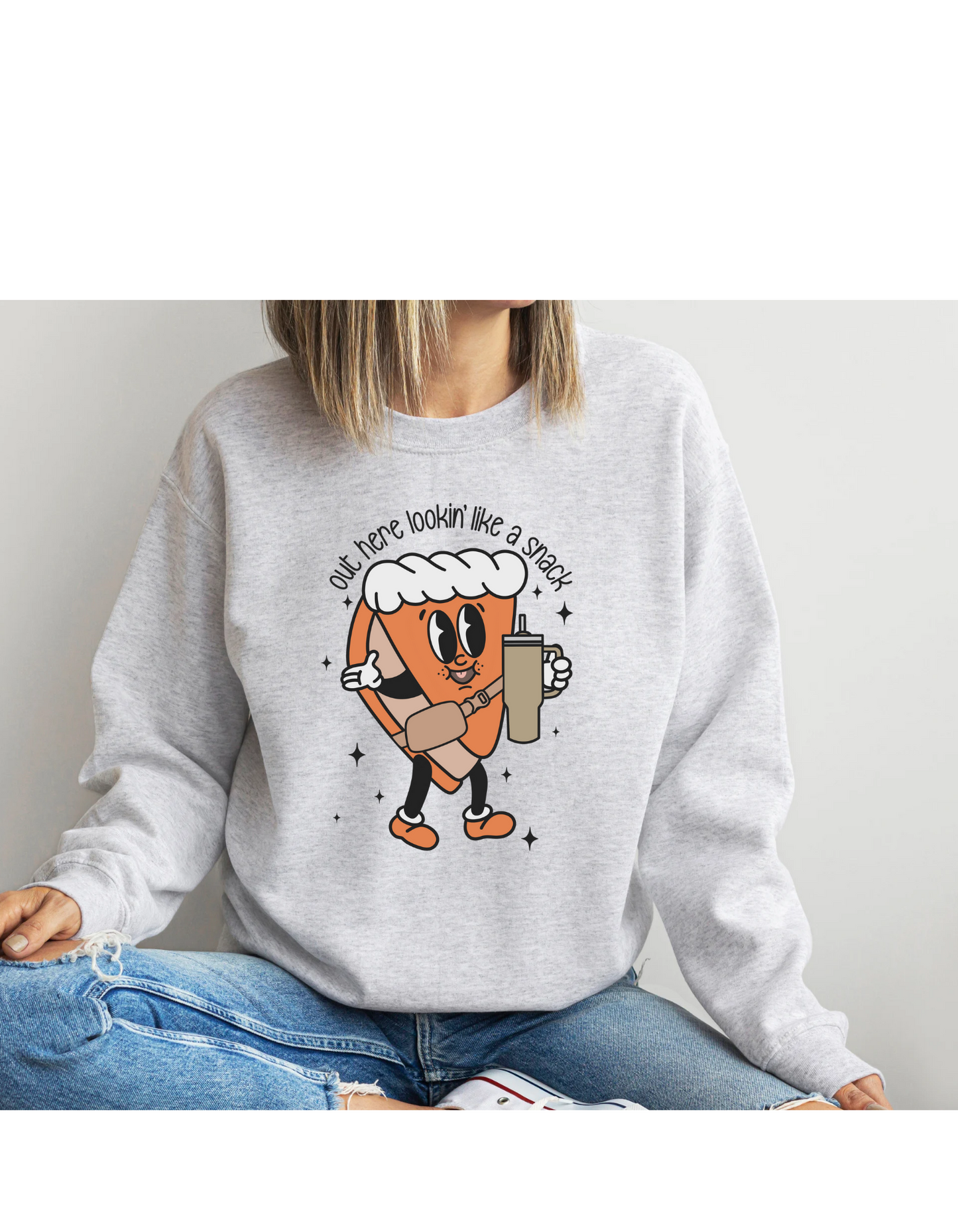 Out here lookin' like a snack pumpkin pie crewneck sweatshirt