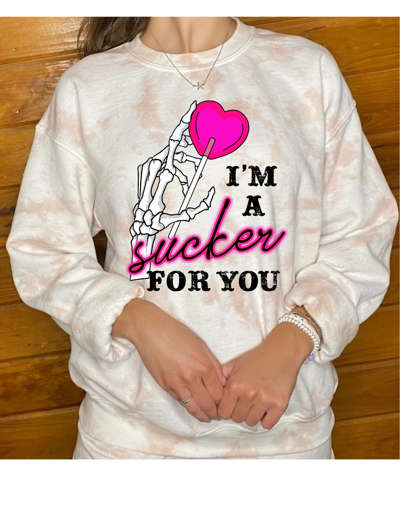 Im a sucker for you tie dye crewneck sweatshirt