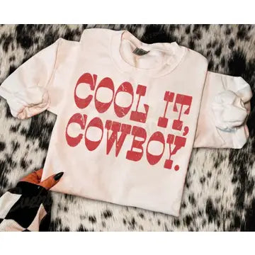 cool it cowboy crewneck sweatshirt